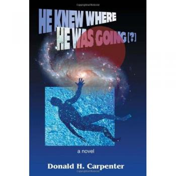 He Knew Where He Was Going (?)