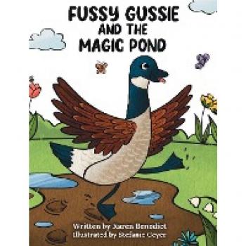 Fussy Gussie and the Magic Pond