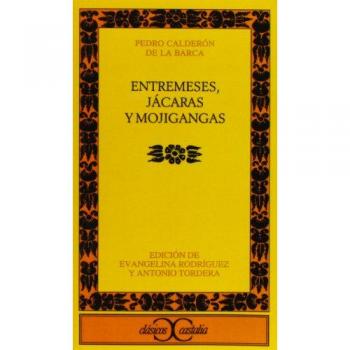 Entremeses jacaras y mojigangas