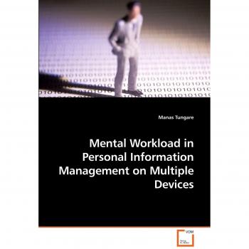 Mental Workload in Personal Information Management on Multiple Devices