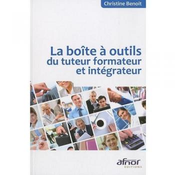 La boîte à outils du tuteur formateur et intégrateur