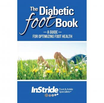The Diabetic Foot Book: A Guide For Optimizing Foot Health