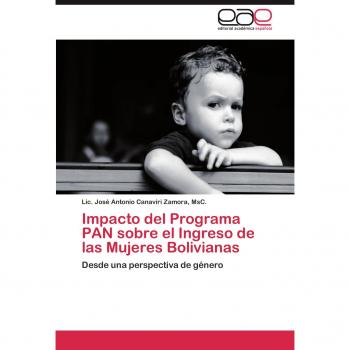 Impacto del Programa PAN sobre el Ingreso de las Mujeres Bolivianas: Desde una perspectiva de género