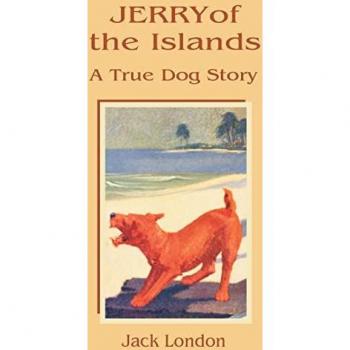 Jerry of the Islands: A True Dog Story