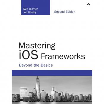 Vitalsource Technologies, Inc. MASTERING IOS FRAMEWORKS: BEYOND THE BASICS