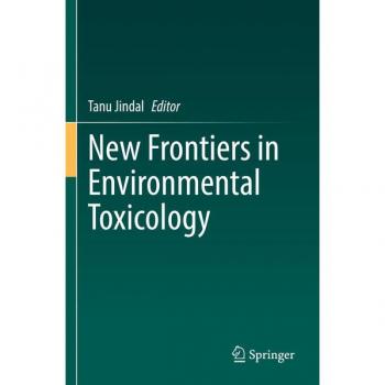New Frontiers in Environmental Toxicology