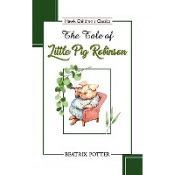 The Tale of Little Pig Robinson