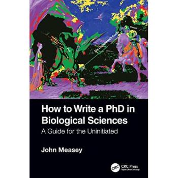 John Measey How to Write a PhD in Biological Sciences