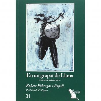 En un grapat de Lluna: Contes i narracions (Tapa blanda).