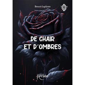 De chair et d'ombres