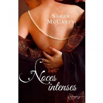 Sarah McCarty Noces Intenses