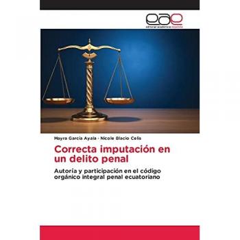 García Ayala, Mayra: Correcta imputación en un delito penal