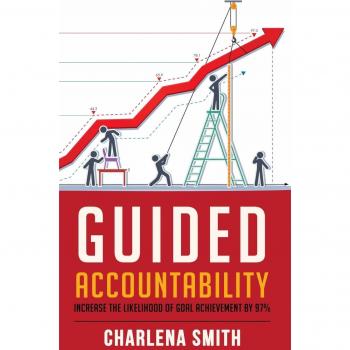 Guided Accountability: Increase the Likelihood of Goal Achievement by 97%