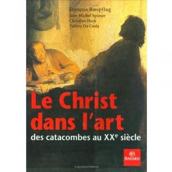 Le Christ dans l'art des catacombes au XXe siècle (Questions en débat)