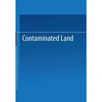 Contaminated Land: Reclamation and Treatment (Nato Challenges of Modern Society)