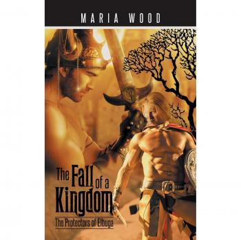 The Fall of a Kingdom: The Protectors of Elbuga