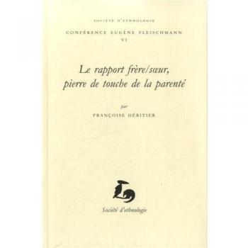 Le Rapport Frere/S Ur, Pierre de Touche de la Parente