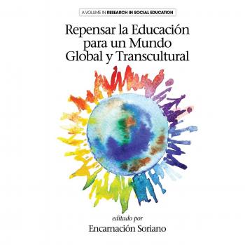 Repensar la educación para un mundo global y transcultural