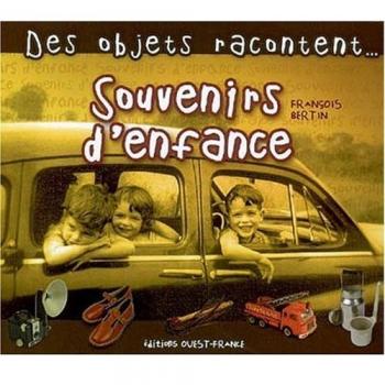 SOUVENIRS D'ENFANCE