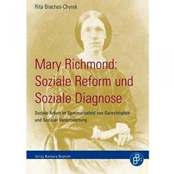 Mary Richmond: Soziale Reform und Soziale Diagnose