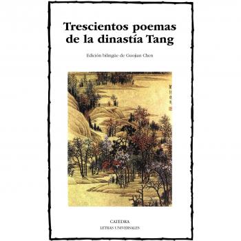 TRESCIENTOS POEMAS DE LA DINASTíA TANG