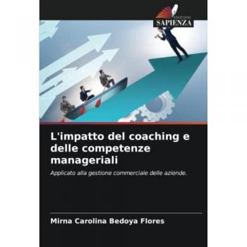 Bedoya Flores, Mirna Carolina: L'impatto del coaching e delle competenze manageriali