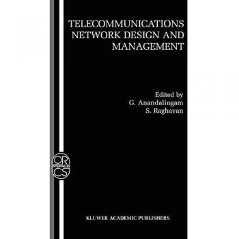 Telecommunications Network Design and Management