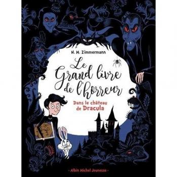 Le grand livre de l'horreur, Tome 1 : Dans le château de Dracula
