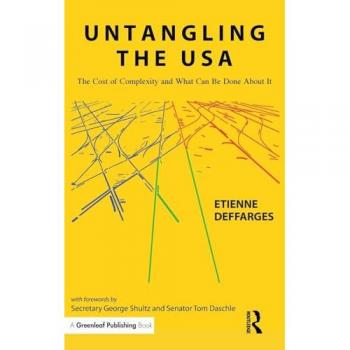 Deffarges, E: Untangling the USA: The Cost of Complexity and What Can Be Done About It