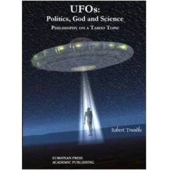 UFOS: politics, God and science. Philosophy on a taboo topic