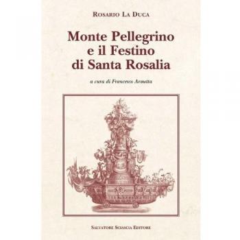 Monte Pellegrino e il festino di santa Rosalia