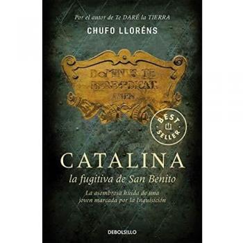 CATALINA LA FUGITIVA DE SAN BENITO
