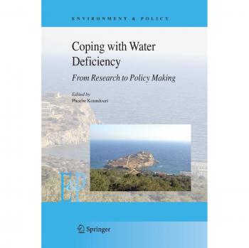 Coping with Water Deficiency: From Research to Policymaking