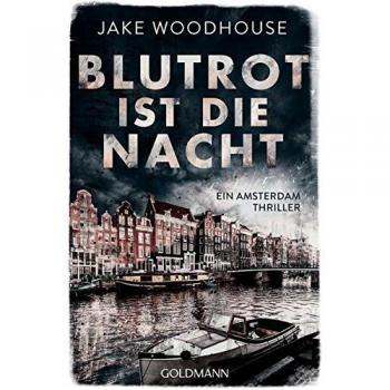 Blutrot ist die Nacht (Inspector Rykel 2): Ein Amsterdam-Thriller
