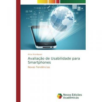 Avaliação de Usabilidade para Smartphones: Novas Tendências