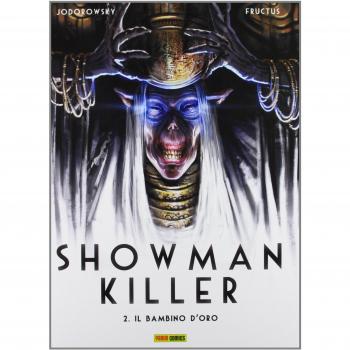 Il bambino d'oro. Showman Killer