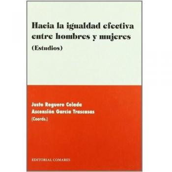HACIA LA IGUALDAD EFECTIVA ENTRE HOMBRES Y MUJERES .