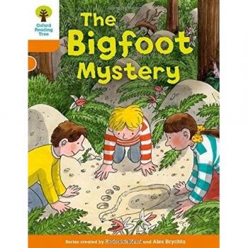 Roderick Hunt Oxford Reading Tree Biff, Chip and Kipper Stories Decode and Develop: Level 6: The Bigfoot Mystery