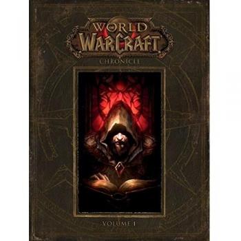 World Of Warcraft: Chronicle Volume 1 by Blizzard Entertainment (Hardcover,...