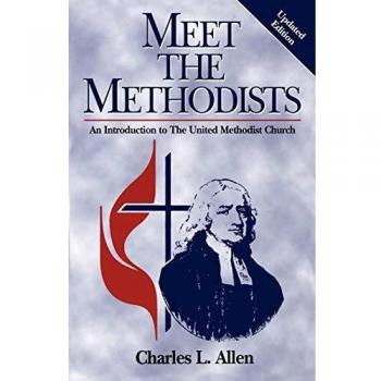 Meet the Methodists Revised: An Introduction to the United Methodist Church
