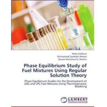 Phase Equilibrium Study of Fuel Mixtures Using Regular Solution Theory