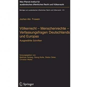 Vlkerrecht  Menschenrechte  Verfassungsfragen Deutschlands und Europas: Ausgewhlte Schriften