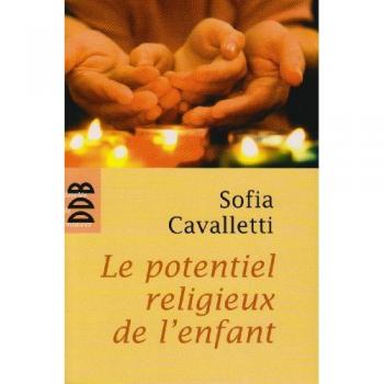Le potentiel religieux de l'enfant : Une expérience avec des enfants de trois à six ans