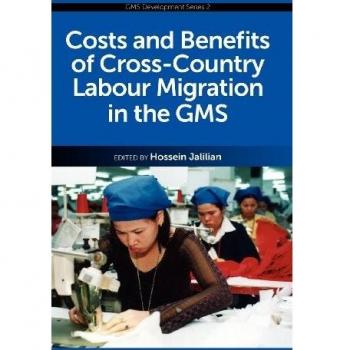 Costs and Benefits of Cross-Country Labour Migration in the GMS