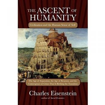 The Ascent of Humanity: Civilization and the Human Sense of Self