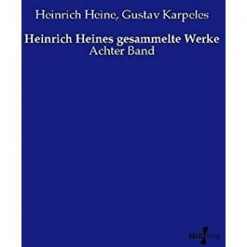 Heinrich Heines gesammelte Werke: Achter Band