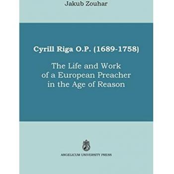 Cyrill Riga (1689-1758). The life and work of a european preacher in the age of reason