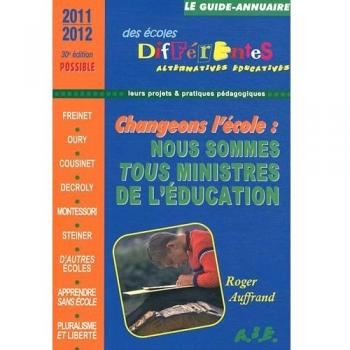 Le Guide-Annuaire Des Écoles Différentes 2011-2012