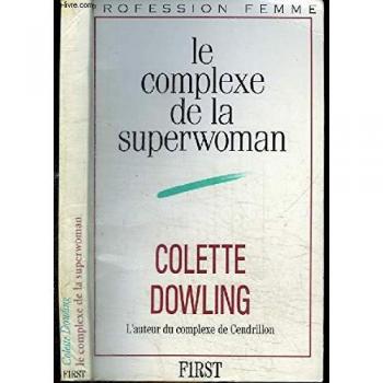 Le complexe de la superwoman (Profession Femm)