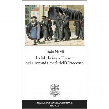 La medicina a Firenze nella seconda metà dell’Ottocento